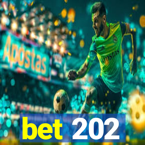 bet 202